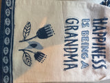 Tea Towels: Happiness is being a grandma