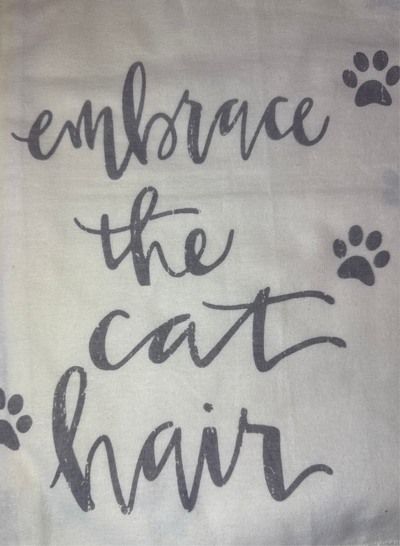 Tea Towels: Embrace the Cat hair
