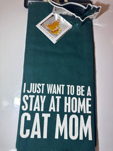 Tea Towel: I just want to be a stay at home cat mom & cookie cutter set