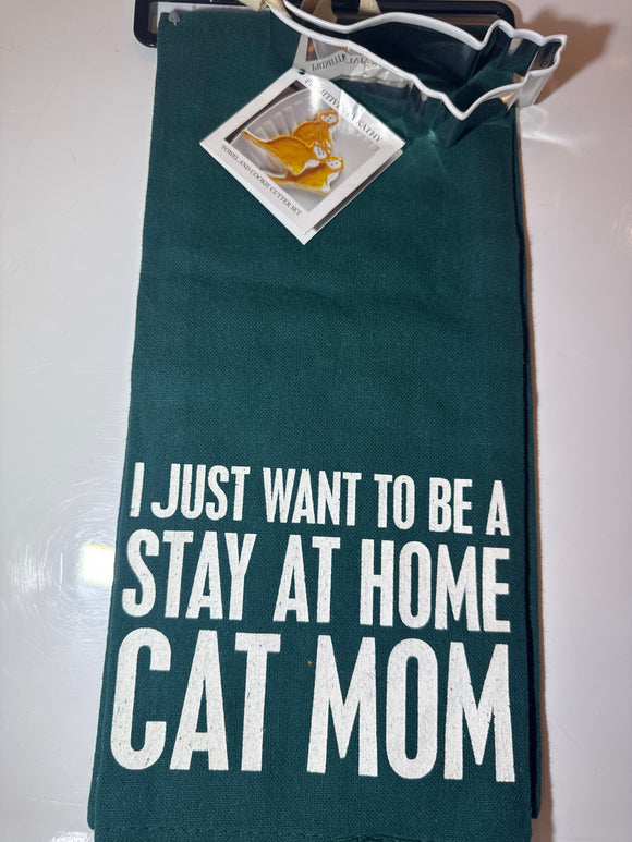 Tea Towel: I just want to be a stay at home cat mom & cookie cutter set