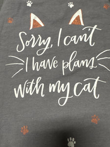Tea Towel: Sorry I can't I have plans with my cat