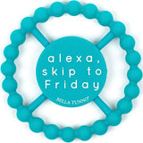 Bella Tunno Baby Teether: Alexa Skip to Friday