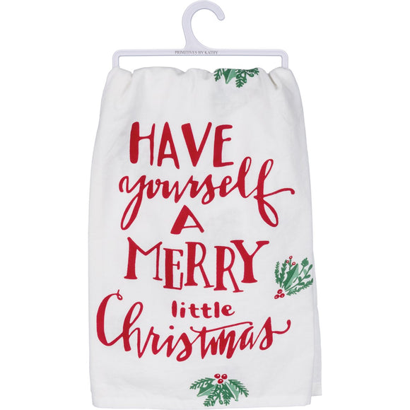 TEA TOWEL-HAVE YOURSELF A MERRY LITTLE CHRISTMAS