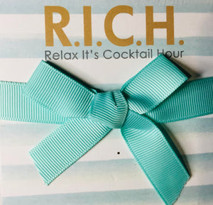 R.I.C.H.   "Relax, It's Cocktail Hour"