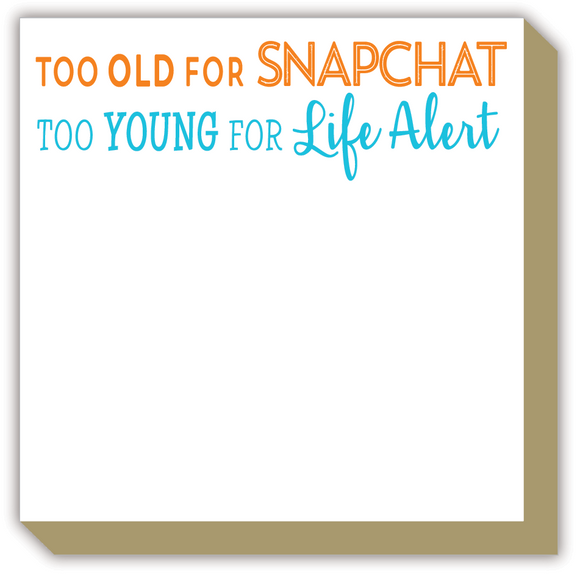 Mini Lux Slab: Too Old For Snapchat, Too Young For Life Alert